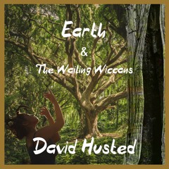 Earth and the Wailing Wiccans