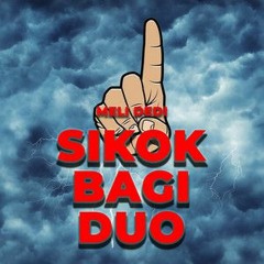 Meli Dedi - Sikok Bagi Duo (Cervo Edit)