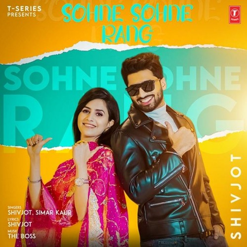 Sohne Sohne Rang | Shivjot | Simar Kaur