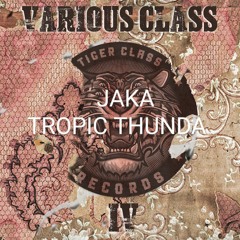 Jaka - Tropic Thunda ( Free Dl Tiger class records)