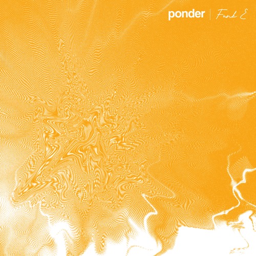 Ponder #08 | Funk E