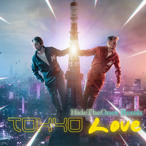MelandxHauken - Tokyo Love (HideTheOnes Remix)
