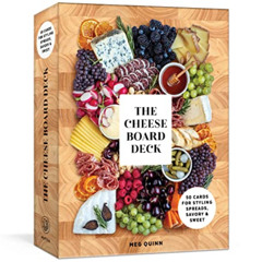 READ EBOOK ✔️ The Cheese Board Deck: 50 Cards for Styling Spreads, Savory and Sweet b