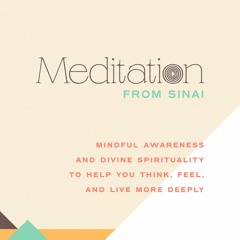 Meditation from Sinai - Lesson 1