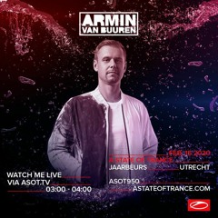Armin van Buuren - ASOT 950 Utrecht (Who's afraid of 138! stage) - 15.02.2020
