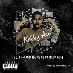 EL_Efa Wo Ho Ben Rendition