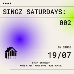 Singz Saturdays: 002