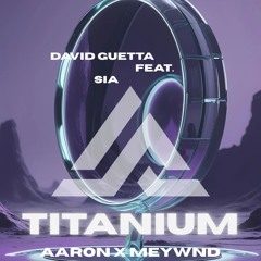 TITANIUM - AARON x MEYWND ( BKB EDIT ) *UP PITCH FOR COPYRIGHT*