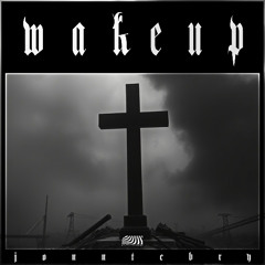 Wake Up