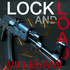 Lock And Load (Lose Control)