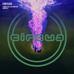 FuntCase - Flames Feat. Dia Frampton (DirtySnatcha Remix)