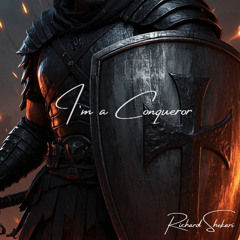 I’m a Conqueror