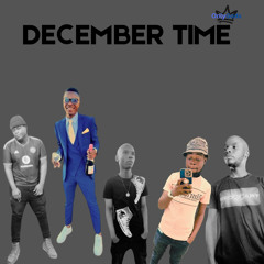 December time (feat. Theos_lyfstyle, Dj Deevo & Pencil lowo lungha)