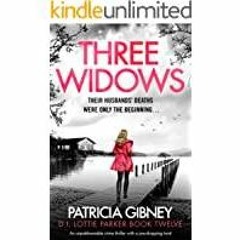 <Download> Three Widows: An unputdownable crime thriller with a jaw-dropping twist (Detective Lottie