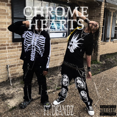 Chrome Hearts (feat. D6andz) prod. drumgod + yvngdezz