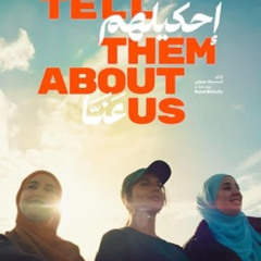 فيلم Tell Them About Us 《2024》 كامل على الإنترنت بجودة عالية وترجمة عربية