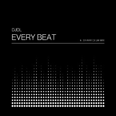DJDL - Every Beat (E. Starr Club Mix)