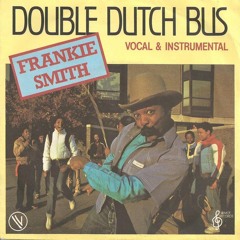 Frankie Smith - Double Dutch Bus