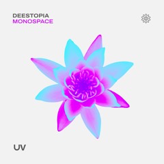 Deestopia - Monospace [UV]