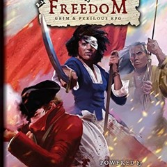 GET EBOOK 🗃️ FLAMES OF FREEDOM Grim & Perilous RPG: Powered by ZWEIHANDER RPG by  Ri