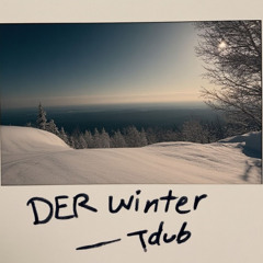 DER WINTER