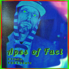 Apes Of Fact  [ URDOBeatz ]