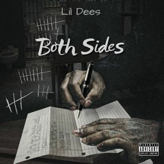 Lil Dees - Both Sides (Official Audio)