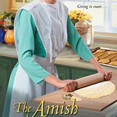 Access [KINDLE PDF EBOOK EPUB] The Amish Cookie Club by  Sarah Price ✏️