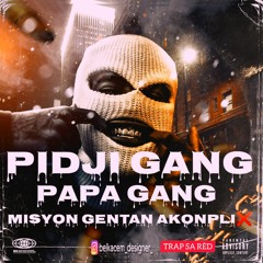 MISYON GENTAN AKONPLI_PIDJI GANG diss Bourik the latalay_Jiji 4.45_ G-BAD_Loco dahy_ Kòmandan Ziltik