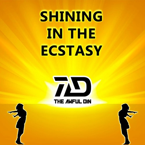 The Awful Din - Shining In The Ecstasy [FREE EXTENDED MIX DOWNLOAD]