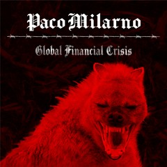 Paco Milarno - Global Financial Crisis  -  31.12.2021  - (Studio Berlin Set)