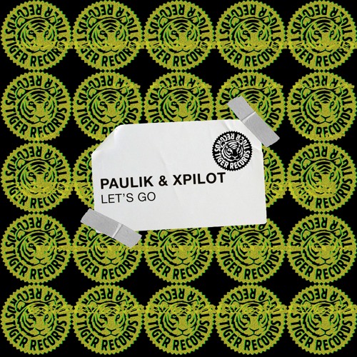 Paulik & Xpilot - Let's Go (Extended Mix)