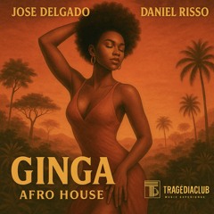 Daniel Risso & Jose Delgado - Ginga (Extended Mix).wav