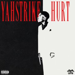 Hurt // yahstrike