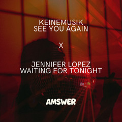 Keinemusik - See You Again VS Waiting For Tonight (Amswer Mashup) - PITCHED COPYRIGHT