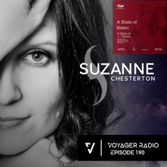 Suzanne Chesterton presents Voyager Radio 190 - Siskin  - Live from ASOT London