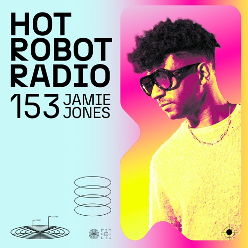 Hot Robot Radio 153