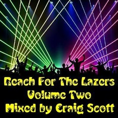 Reach For The Lazers - Volume Two - 27-08-22