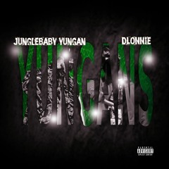 DLonnie - Yungans (ft. JungleBaby YunGan)
