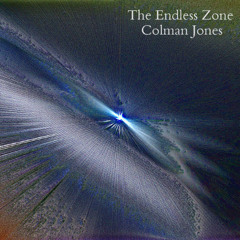 The Endless Zone - excerpt