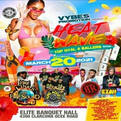 King Addies/ Black Roze/ Fire Links 3/21 (Heat Wave)