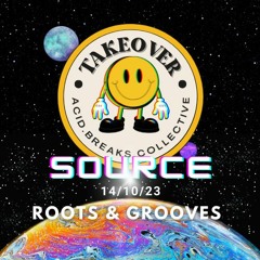 Source Live @ TAKEOVER Roots & Grooves 14/10/23