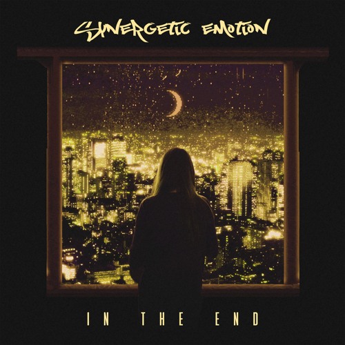 Synergetic Emotion - In The End (Out now)