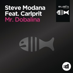 Mr. Dobalina (Original Mix) [feat. Carlprit]