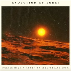 Summer High Vs Morenita (Bluffbeats Edit)
