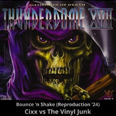 Cixx vs Vinyl Junk - Bounce N' Shake [Reproduction ‘24]