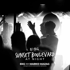 EKG b2b Marko Mazag / SUNSET BOULEVARD At Night UFO Bratislava 2023