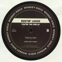 LV Premier - Bustin' Loose - Home Way Phase (Original Mix) [Whiskey Disco]