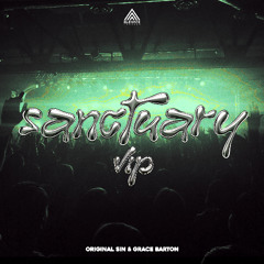 Original Sin & Grace Barton - Sanctuary VIP