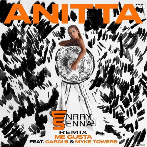 Anitta Feat. Cardi B, Myke Towers - Me Gusta (Enrry Senna Radio Edit) LINK IN DESCRIPTION